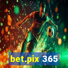 bet.pix 365